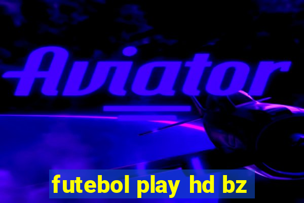 futebol play hd bz